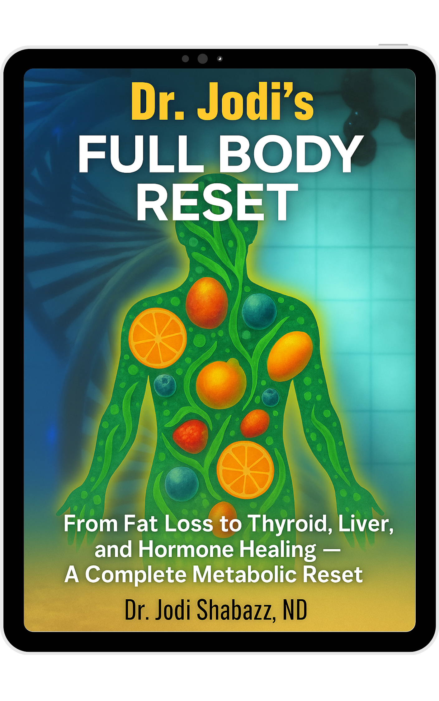 Dr Jodi's Full Body Reset Blueprint